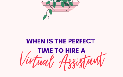 When is the best time to hire a virtual assistant
